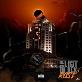 The Last Black Rose 3