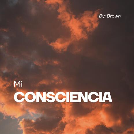 Mi Consciencia ft. J.V.E & Luzor | Boomplay Music