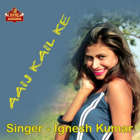 Aaij Kail Ke | Boomplay Music