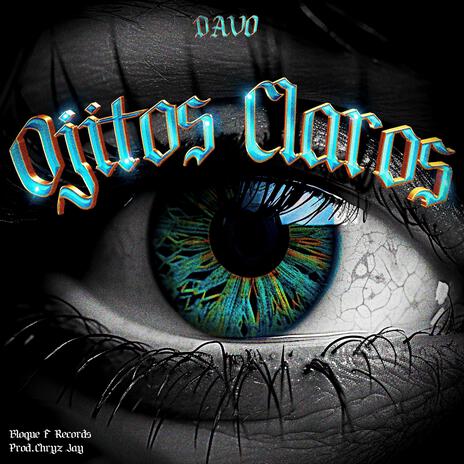 Ojitos Claros | Boomplay Music