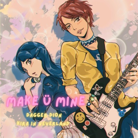 Make U Mine ft. Kira in Neverland | Boomplay Music