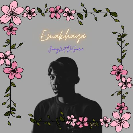 Emakhaya | Boomplay Music