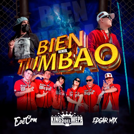 Bien Tumbao (Remix) ft. kings del wepa & Eve CRM | Boomplay Music