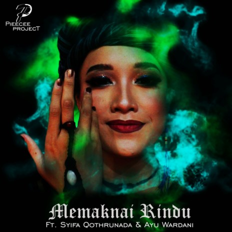 Memaknai Rindu (Studio Version) ft. Syifa Qothrunada & Ayu Wardani | Boomplay Music