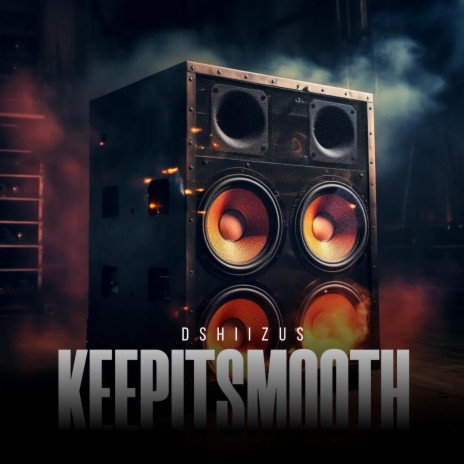 Keep It Smooth | Boomplay Music