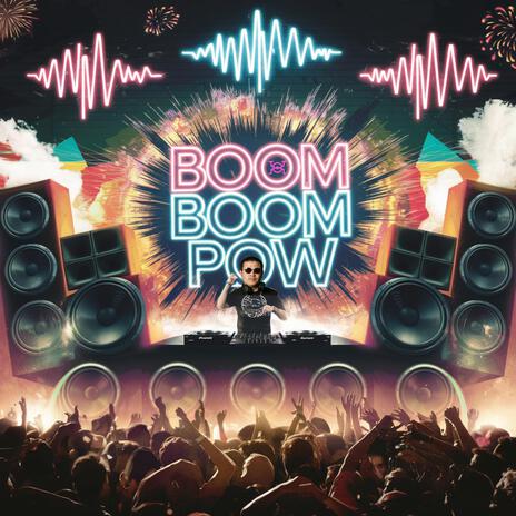 Boom Boom Pow | Boomplay Music