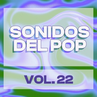 Sonidos Del Pop, Vol. 22