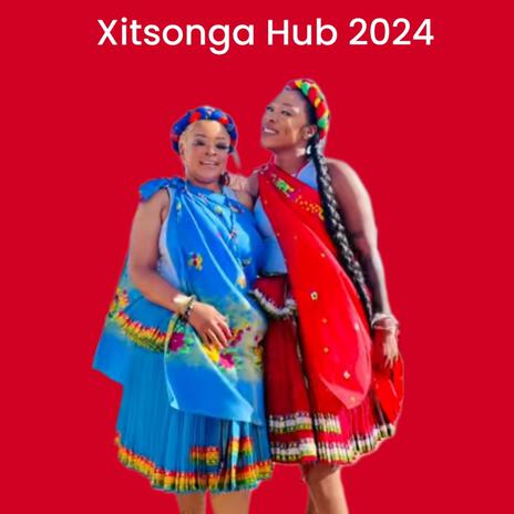 Xitsonga hub hit 2024 Swa namba maseve | Boomplay Music