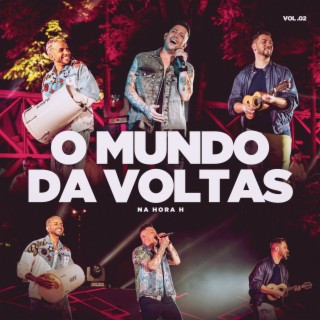 O Mundo dá Voltas - Vol. 02