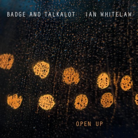 Open Up ft. Ian Whitelaw