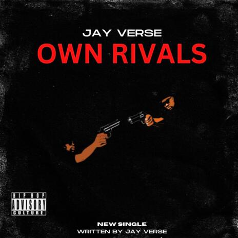 Own Rivals | Boomplay Music