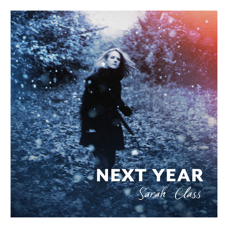 Next Year ft. Sarah Rose | Boomplay Music