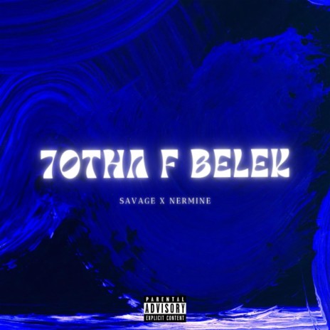 7otha F Belek ft. Nermine | Boomplay Music