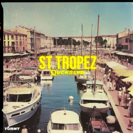 St. Tropez | Boomplay Music