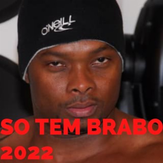 SO TEM BRABO 2022