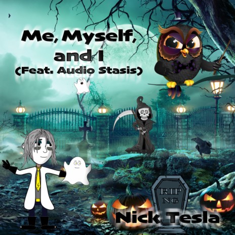 Me, Myself, and I ft. Audio Stasis | Boomplay Music