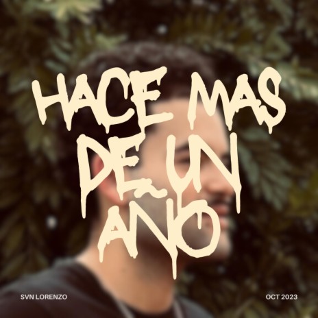 Hace Mas De Un Año | Boomplay Music