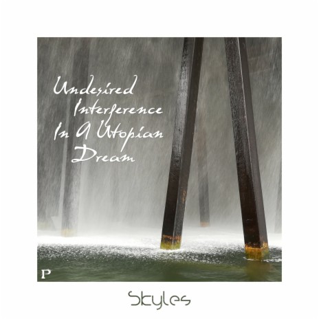 Undesired Interference in a Utopian Dream | Boomplay Music