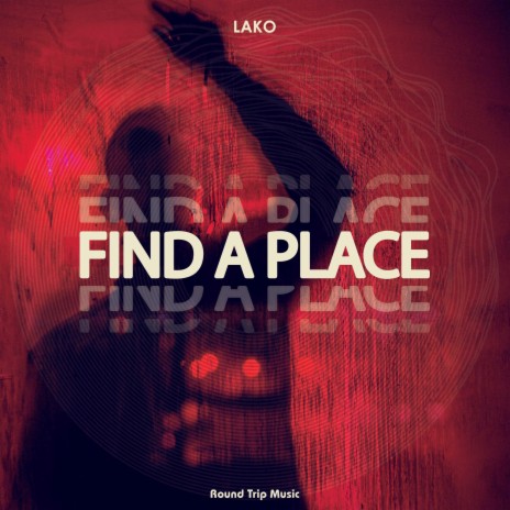 Find A Place | Boomplay Music