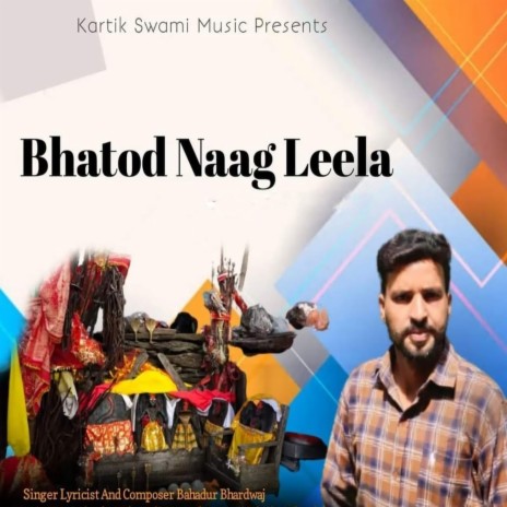 Bhatoud Naag Leela | Boomplay Music