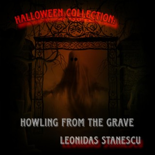 Halloween Collection: Howling from the grave