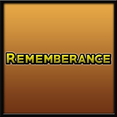 Rememberance | Boomplay Music