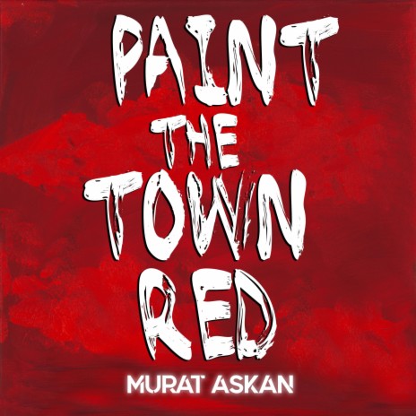 Paint The Town Red (Remix) | Boomplay Music