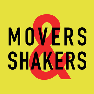 Movers & Shakers