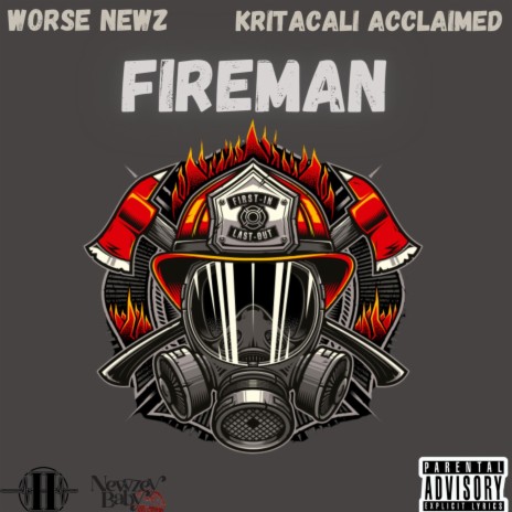Fireman ft. Kritacali Acclaimed | Boomplay Music