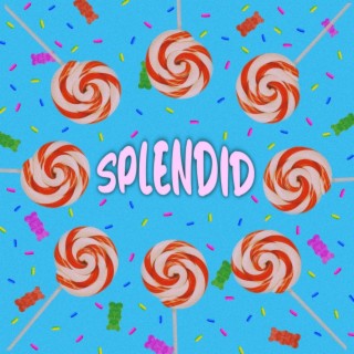 SPLENDID ft. Calli Medley lyrics | Boomplay Music