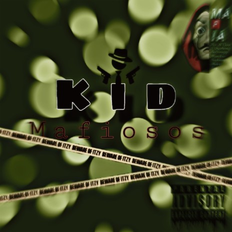 Kid Mafiosos | Boomplay Music