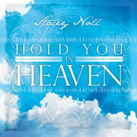 Hold You In Heaven | Boomplay Music