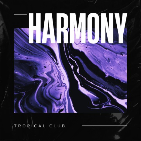 HARMONY | Boomplay Music