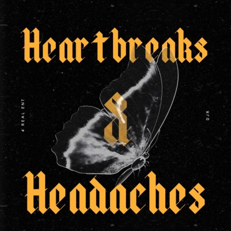 Heatbreaks & Headaches | Boomplay Music