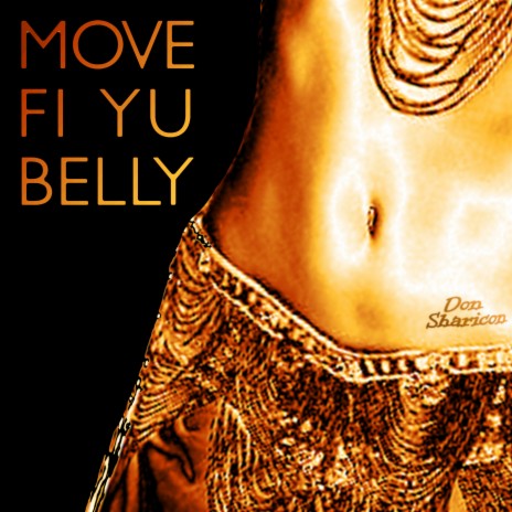 Move Fi Yu Belly (Reggaeton Version) | Boomplay Music