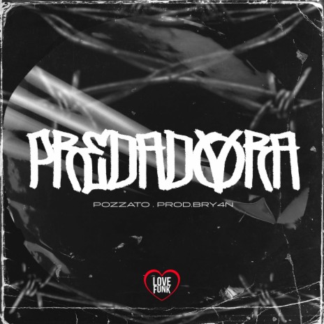 Predadora | Boomplay Music