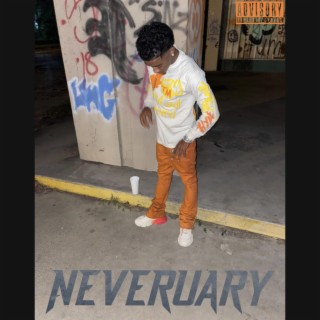 NEVERUARY