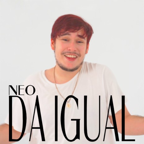 Da Igual | Boomplay Music