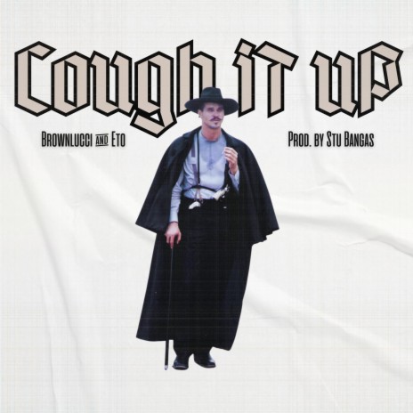 Cough It Up ft. Eto | Boomplay Music