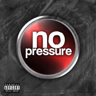 No Pressure ft. DJ KC lyrics | Boomplay Music