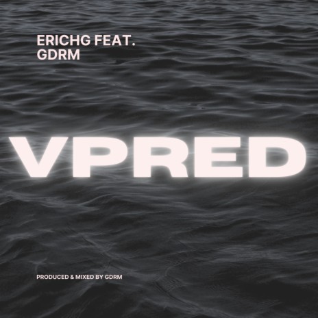 Vpred ft. GDRM | Boomplay Music