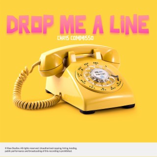 Drop Me a Line