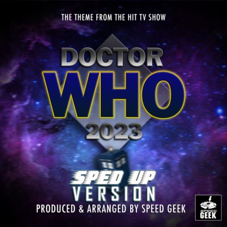 Doctor Who Main Theme (2023) [From Doctor Who] (Sped-Up Version)