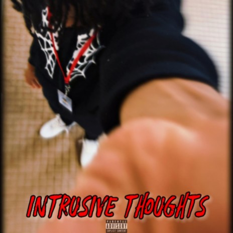 Intrusive Thoughts | Boomplay Music