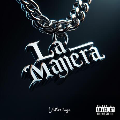 La Manera | Boomplay Music