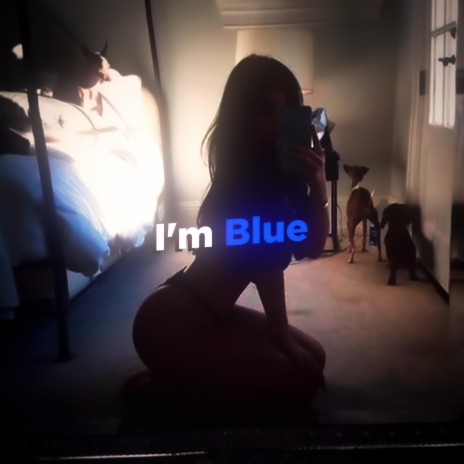 Rave I'm Blue | Boomplay Music