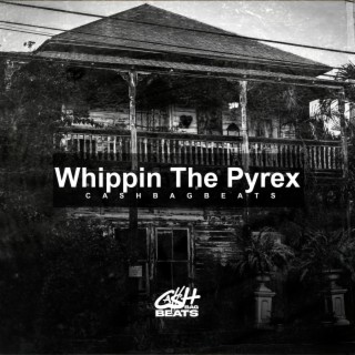 Whippin The Pyrex (154BPM C-Minor)
