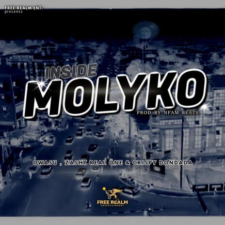 (inside) MOLYKO ft. OWASU & ZASHY REAL ONE | Boomplay Music