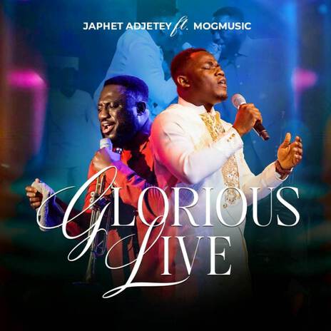 Glorious Live ft. MOGmusic | Boomplay Music