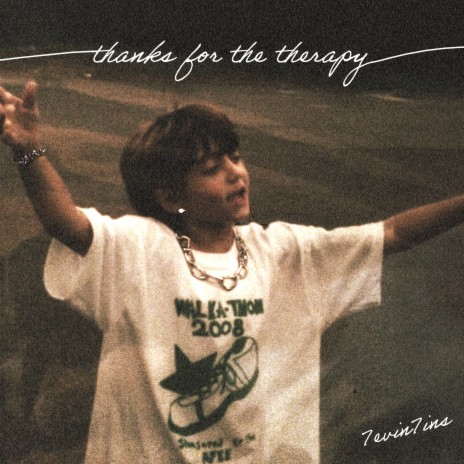 THANKS FOR THE THERAPY | Boomplay Music